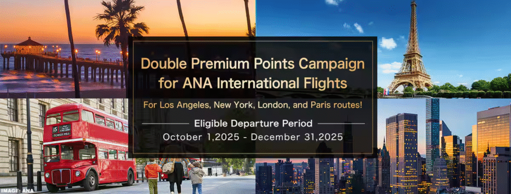 ANA Mileage Club Double Premium Points Select International Routes October 1 – December 31, 2025