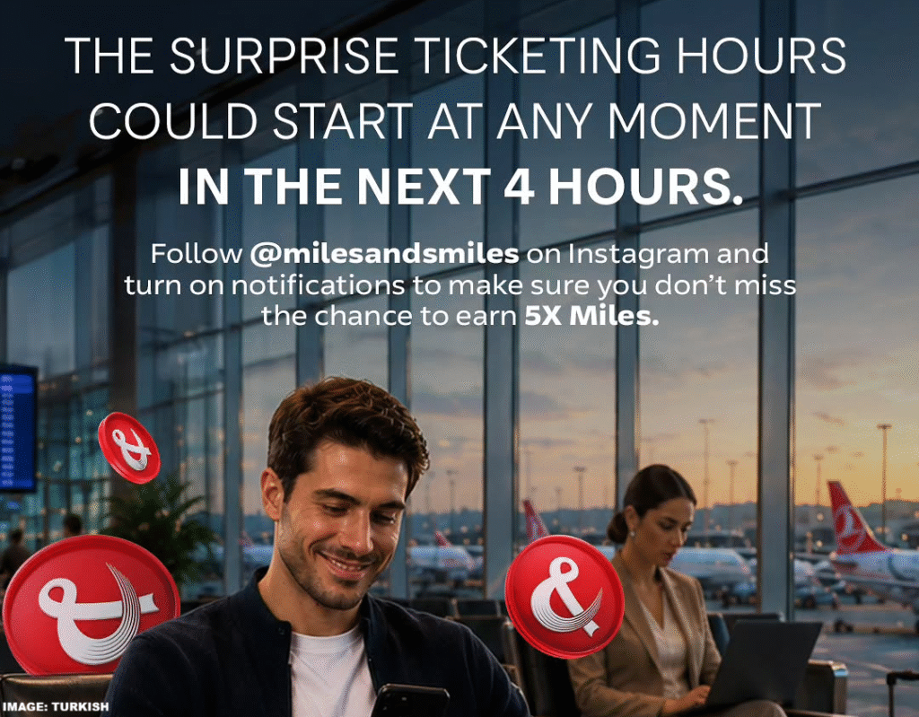 LIVE: Turkish Airlines Miles&Smiles 5X Miles For Flights September 1 – March 31, 2026 (Book June 21)