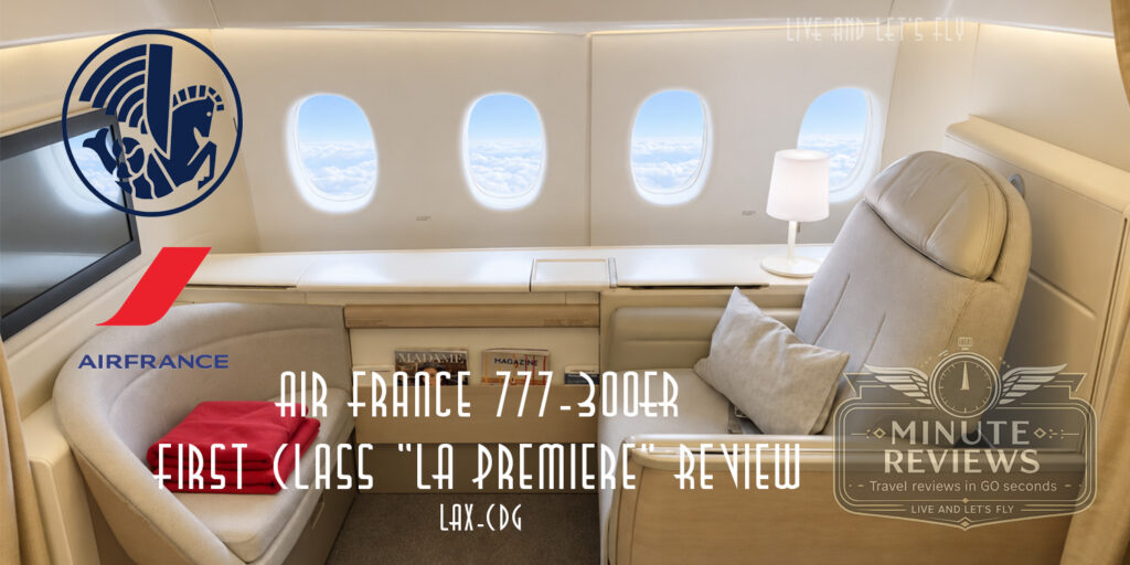 Minute Review: Air France 777-300ER La Première